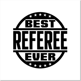 Best Referee Ever Posters and Art